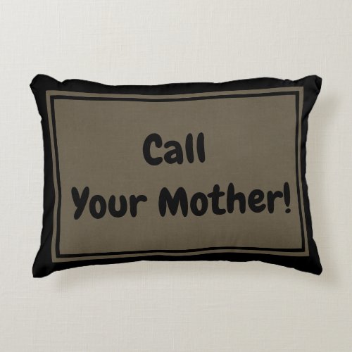 Call Your Mother  Olive Green and Black Accent Pillow