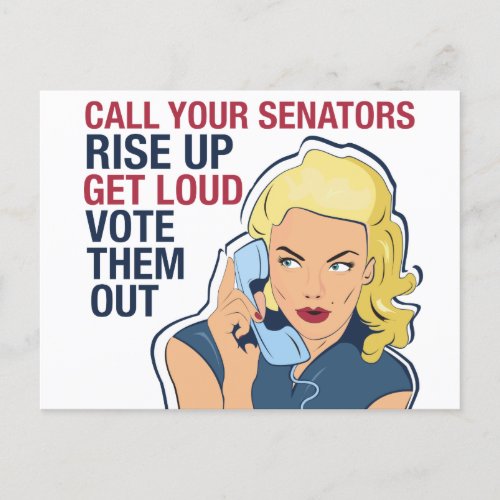 Call Your Senators Feminist Women Vote Them Out Postcard