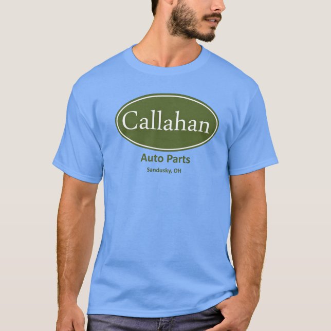 Callahan Auto Parts gift T-Shirt (Front)