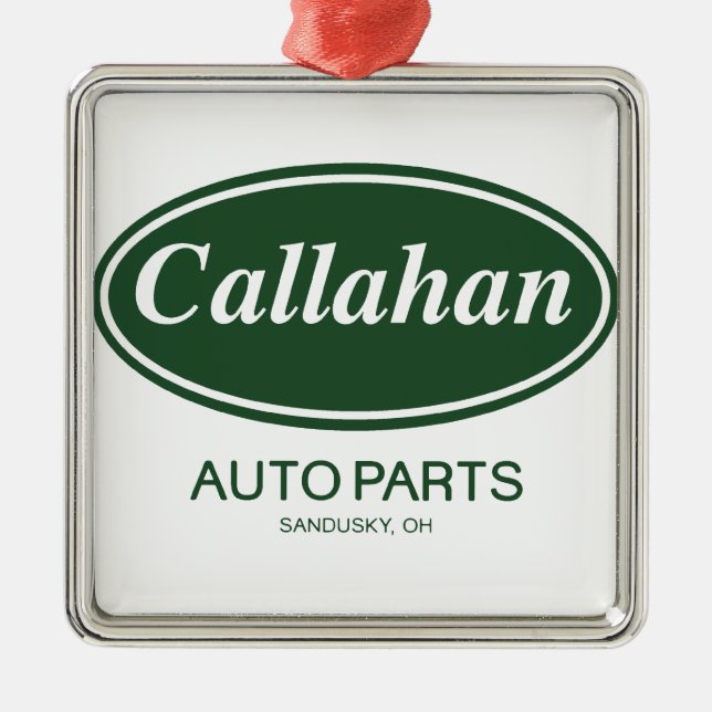 Callahan Auto Parts Metal Ornament (Front)
