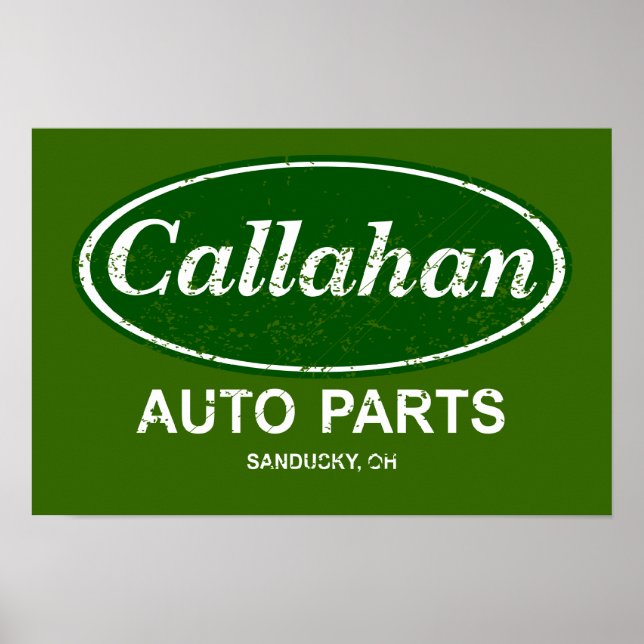 Callahan Auto Parts Poster- $19.95 Poster (Front)