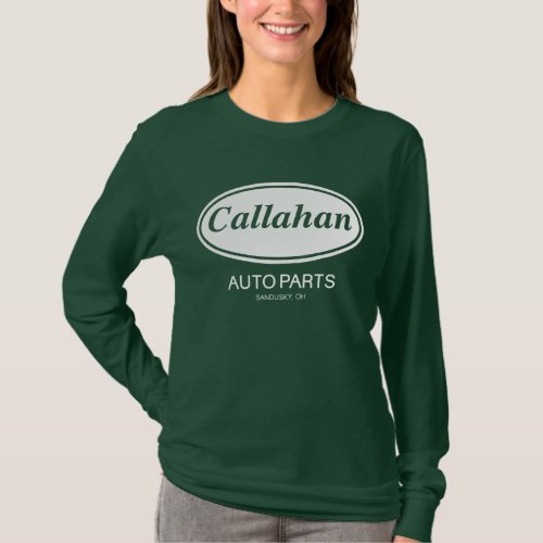 Callahan Auto Parts T_Shirt