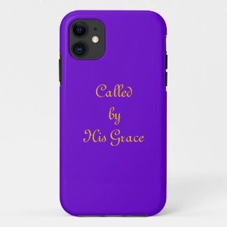 "CALLED BY HIS GRACE" PHONE CASE
