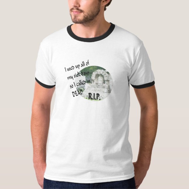 Called In Dead T-Shirt (Front)