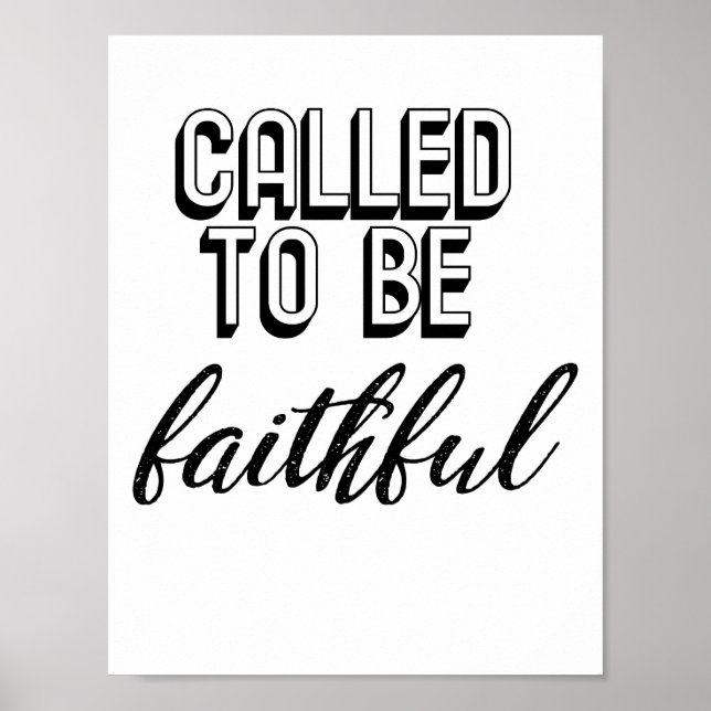 Called to Be Faithful Poster (Front)