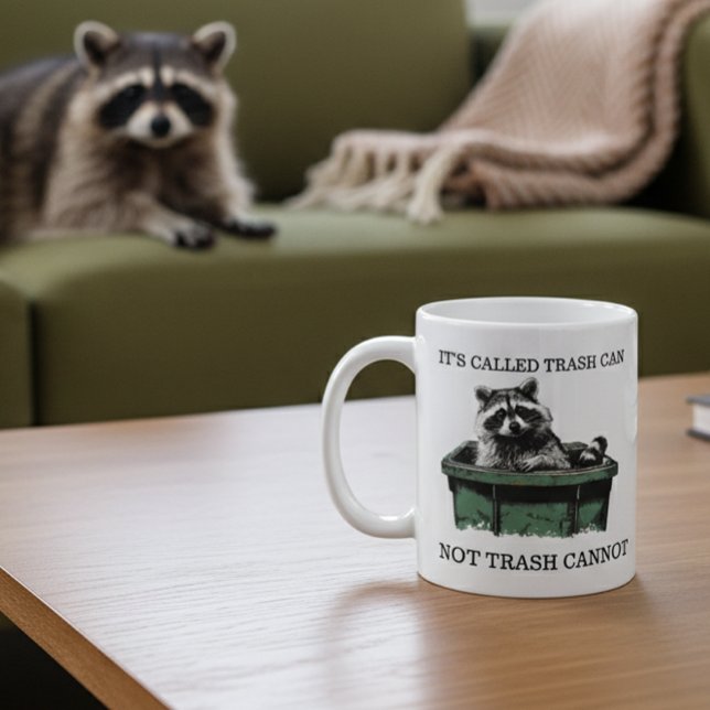 Called Trash Can funny Raccoon Coffee Mug (Creator Uploaded)
