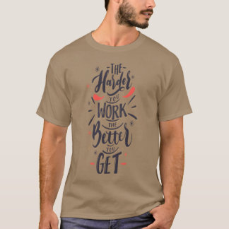 Calligraphic background of a motivational quote gi T-Shirt