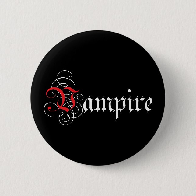 Calligraphic  Vampire Button (Front)
