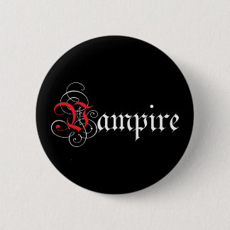 Calligraphic  Vampire Button