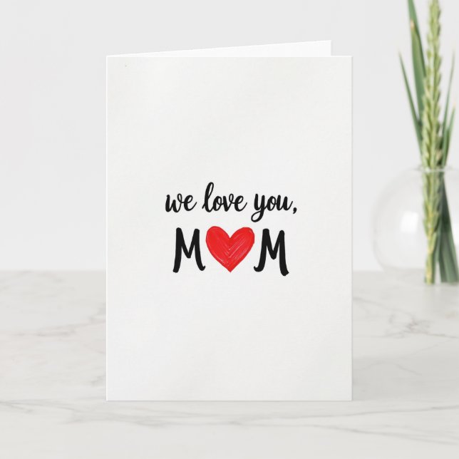 Calligraphic We Love You Card (Front)