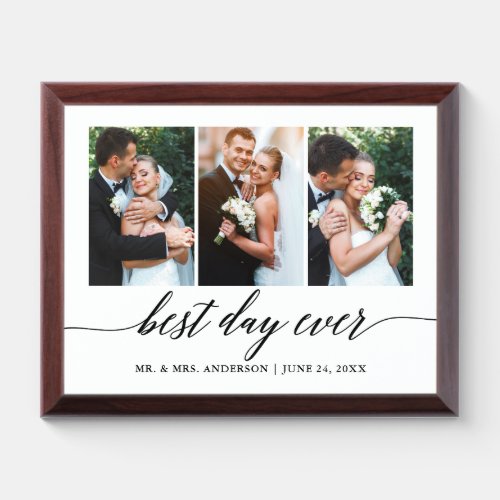 Calligraphy 3 Photo Best Day Ever Wedding Plaque