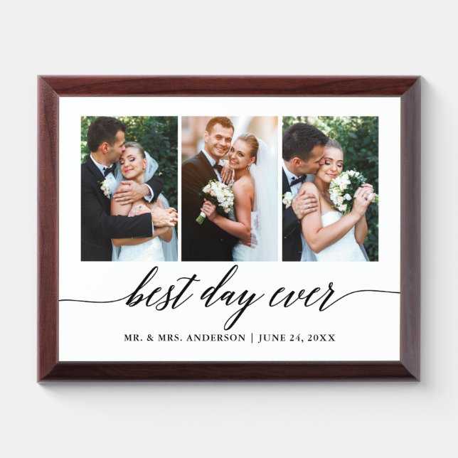 Calligraphy 3 Photo Best Day Ever Wedding Plaque (Horizontal)
