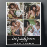 Calligraphy Best Friends Forever Photo Collage Plaque<br><div class="desc">Brighten up your besties day and her home with this gorgeous 'best friends forever' photo collage plaque. Features a block trendy black color base (which can be changed to any color), 4 square pictures that can easily be downloaded from your computer or phone, handwritten calligraphy script text that reads 'best...</div>