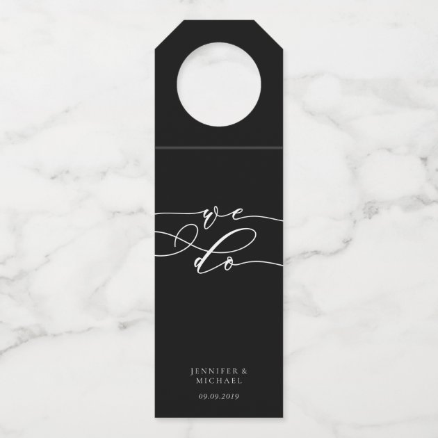 Calligraphy Black Simple Minimal WE Do Bottle Hanger Tag