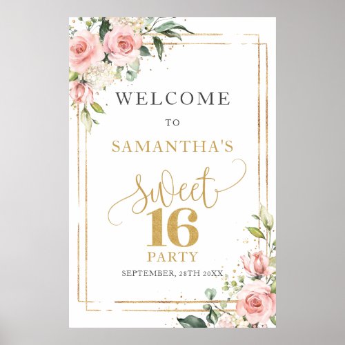 Calligraphy Blush and gold 16th birthday welcome Poster