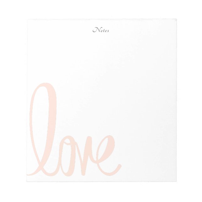 Calligraphy Blush Pink Love Personalized  Notepad (Front)