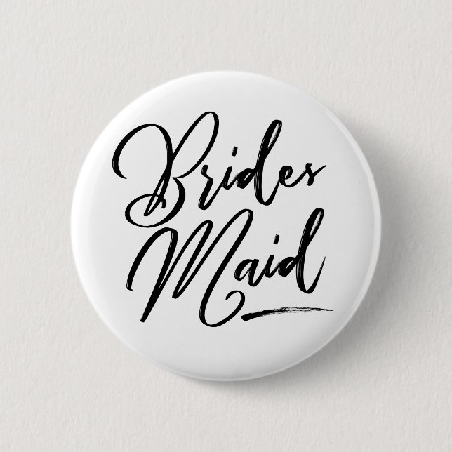 Calligraphy Brides Maid elegant Button (Front)