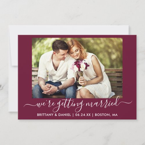 Calligraphy Burgundy Getting Married Save The Date
