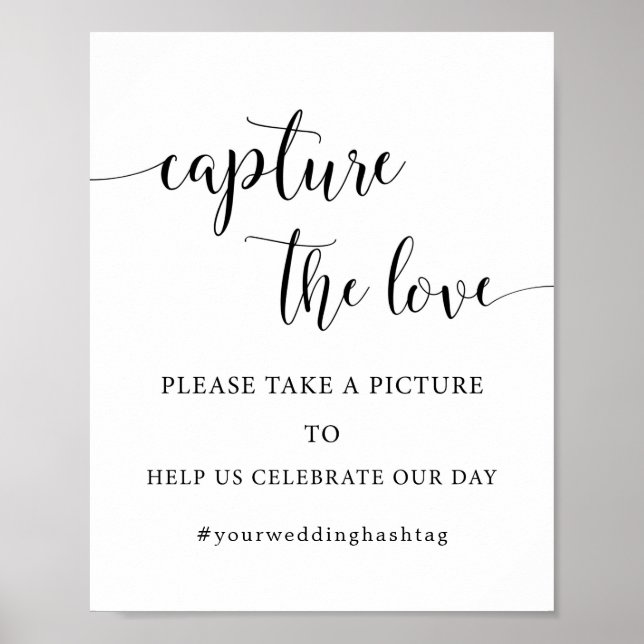 Calligraphy Capture The Love Wedding Hashtag Sign (Front)