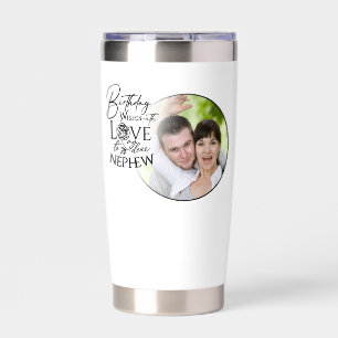 Calligraphy Custom Photo Birthday For Nephew Insulated Tumbler