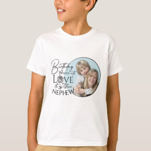 Calligraphy Custom Photo Birthday For Nephew T-Shirt
