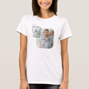 Calligraphy Custom Photo Birthday For Niece T-Shirt