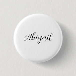 Calligraphy Elegant Black White Plain Simple Name Button