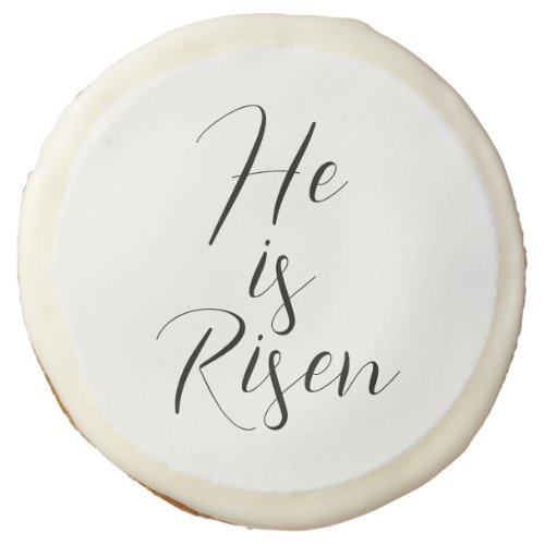 Calligraphy Elegant He Is Risen Easter Party Favor Sugar Cookie