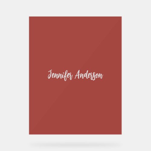 Calligraphy Elegant Personalized Brick Red Acrylic Sign