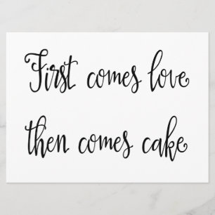 Calligraphy "First comes love then comes cake" Invitation