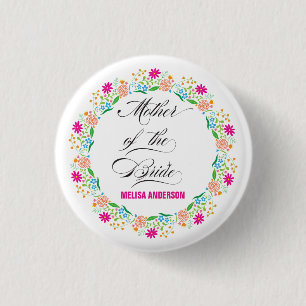 Calligraphy Floral Mother Of The Bride Button