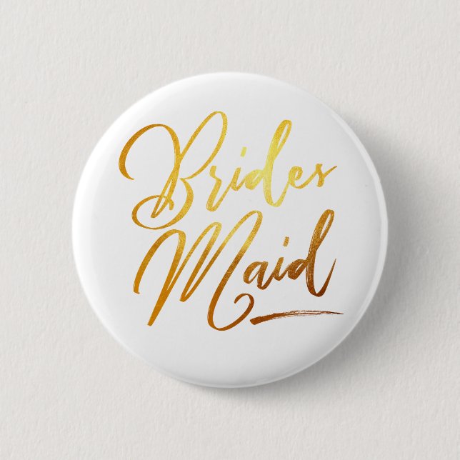 Calligraphy Gold Brides Maid elegant Button (Front)