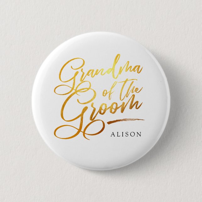 Calligraphy Gold Grandma of the Groom elegant Button (Front)