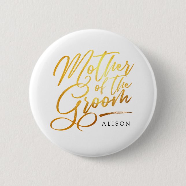 Calligraphy Gold Mother of the Groom elegant Button (Front)