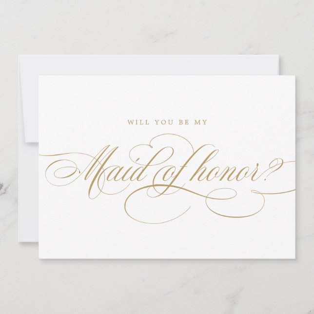 Calligraphy Gold Will You Be My Maid of Honor  Invitation (Front)