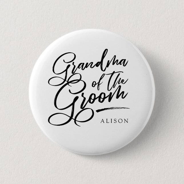 Calligraphy Grandma of the Groom elegant Button (Front)