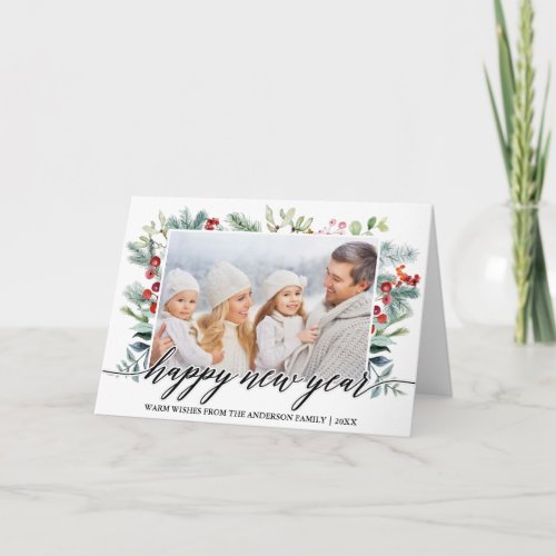 Calligraphy Happy New Year Winter Greenery Photo Holiday Card