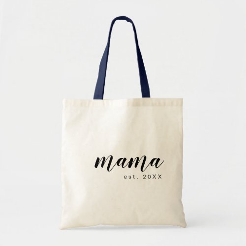 Calligraphy Mama Est Date Tote Bag