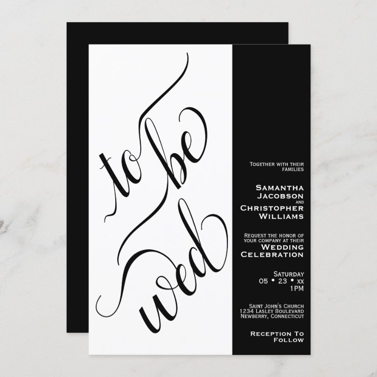 Calligraphy Minimal To Be Wed Black White Wedding Invitation Zazzle