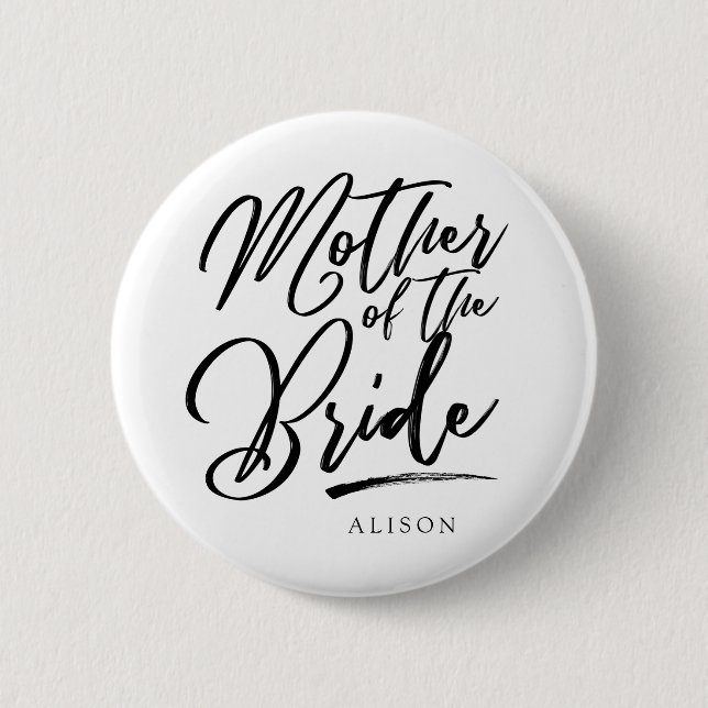 Calligraphy  Mother of the bride elegant Button (Front)