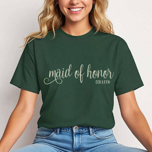 Calligraphy Natural on Forest Green Maid of Honor T-Shirt