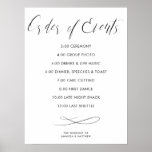 Calligraphy Order of Events Wedding Timeline Poster<br><div class="desc">Romantic and classic: This Order of Events Wedding Sign features beautiful calligraphy and a simple font for your wedding timeline. Customize this wedding timeline sign with your own program and names on the bottom. This Order of the Day Sign ist the perfect choice for every elegant and classic wedding.</div>