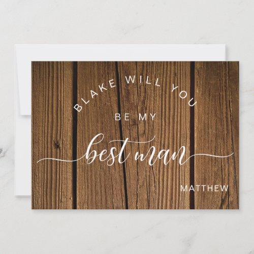 Calligraphy Rustic Wood Be My Best Man Card