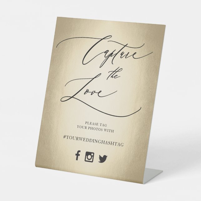 Calligraphy Script Capture The Love Wedding Pedest Pedestal Sign (Front)