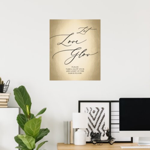 Calligraphy Script Gold Let Love Glow Wedding Sign