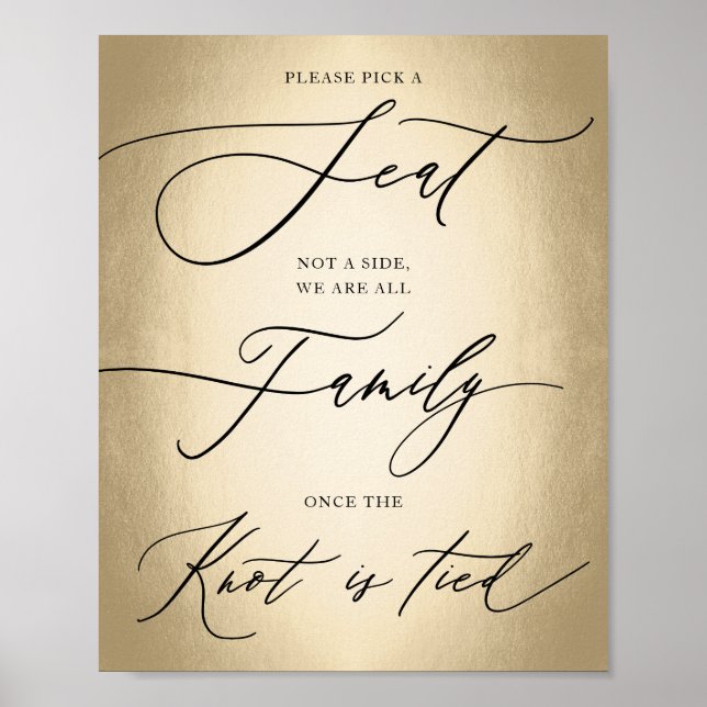 Calligraphy Script Gold Pick A Seat Wedding Sign (Front)