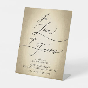 Calligraphy Script In Lieu Of Favors Wedding Sign