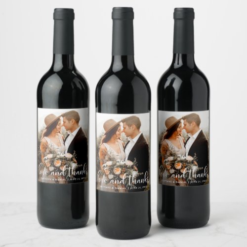 Calligraphy Script Love and Thanks Photo Wedding Wine Label