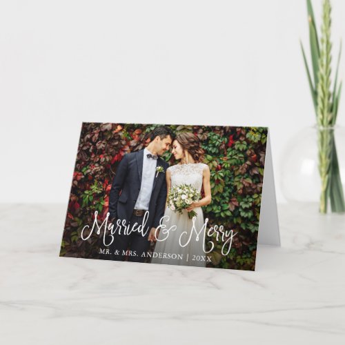 Calligraphy Script Married and Merry Wedding Fold Holiday Card