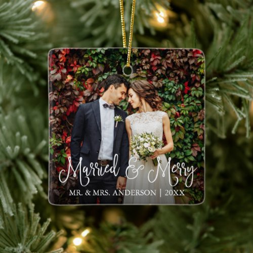 Calligraphy Script Married and Merry Wedding Photo Ceramic Ornament